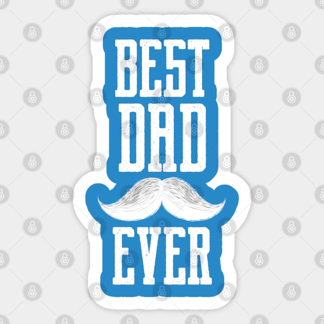 Best Dad Ever typography with mustache Sticker by Zaawely